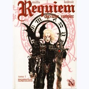 Requiem Chevalier Vampire : Tome 1, Résurrection : 