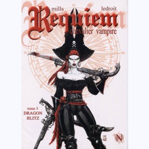 Requiem Chevalier Vampire : Tome 5, Dragon blitz : 