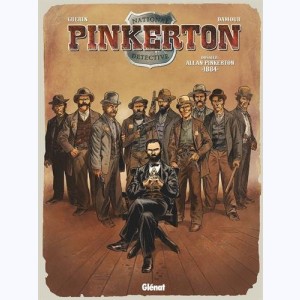 Pinkerton : Tome 4, Dossier Allan Pinkerton - 1884
