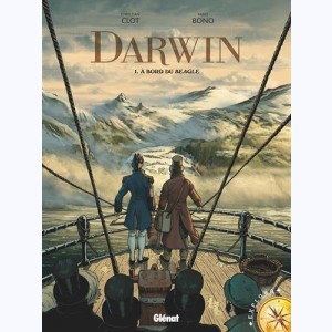 Darwin : Tome 1, À bord du Beagle