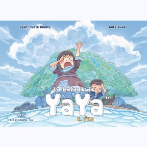 La balade de Yaya : Tome 4, L'île