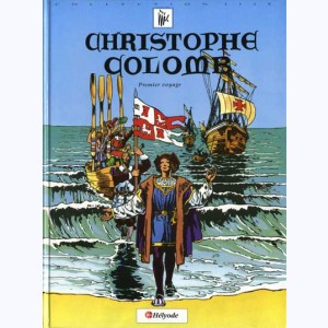 Christophe Colomb : Tome 1, Premier voyage