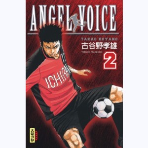 Angel Voice : Tome 2