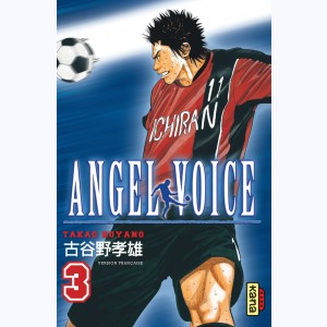 Angel Voice : Tome 3