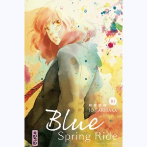 Blue Spring Ride : Tome 10