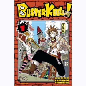 Buster Keel ! : Tome 1