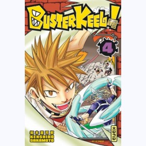 Buster Keel ! : Tome 4