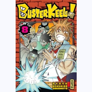 Buster Keel ! : Tome 8