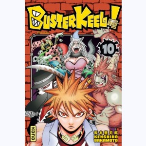 Buster Keel ! : Tome 10