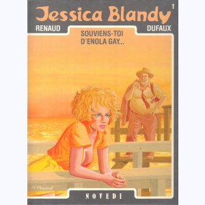 Jessica Blandy : Tome 1, Souviens-toi d'Enola Gay... : 