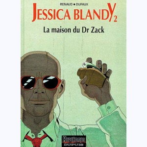 Jessica Blandy : Tome 2, La maison du Dr Zack : 