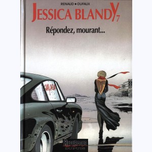 Jessica Blandy : Tome 7, Répondez, mourant... : 