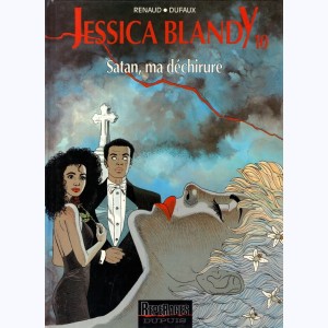 Jessica Blandy : Tome 10, Satan ma déchirure : 