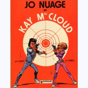 Jo Nuage et Kay Mac Cloud : 