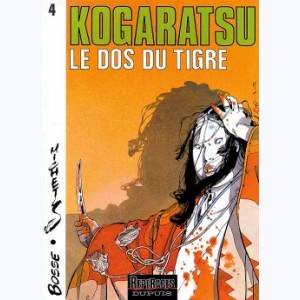 Kogaratsu : Tome 4, Le Dos du tigre