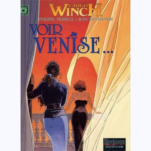 Largo Winch : Tome 9, Voir Venise... : 
