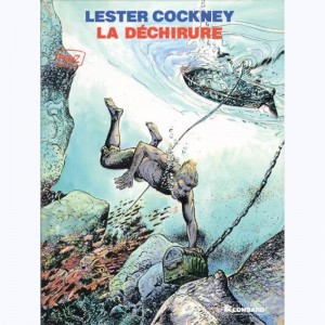 Lester Cockney : Tome 7, La déchirure