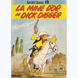 Lucky Luke : Tome 1, La mine d'or de Dick Digger : 