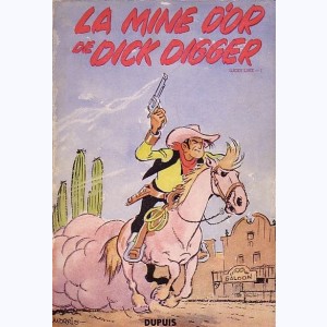 Lucky Luke : Tome 1, La mine d'or de Dick Digger : 