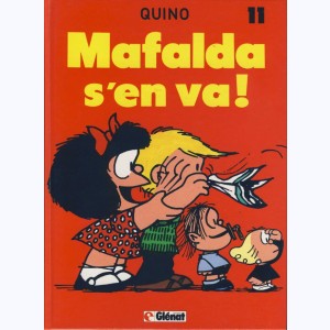 Mafalda : Tome 11, Mafalda s'en va ! : 