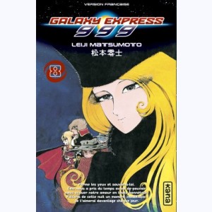 Galaxy Express 999 : Tome 8