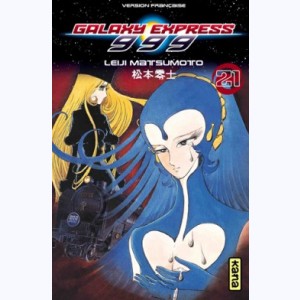 Galaxy Express 999 : Tome 21