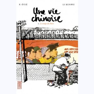 Une vie chinoise : Tome 2