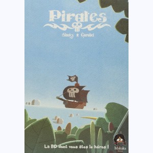 Pirates (Gorobeï) : Tome 1, Journal d'un héros