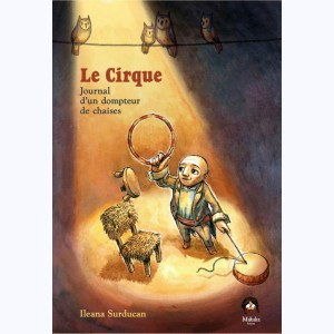 Le Cirque (Surducan), Journal d'un dompteur de chaises : 