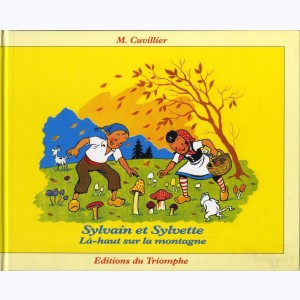 Sylvain et Sylvette (Albums Fleurette) : Tome 3, Là-haut sur la montagne : 