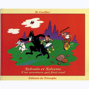 Sylvain et Sylvette (Albums Fleurette) : Tome 17, Une aventure qui finit mal