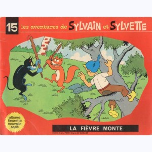 Sylvain et Sylvette (Fleurette nouvelle série) : Tome 15, La fièvre monte