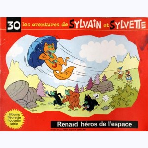 Sylvain et Sylvette (Fleurette nouvelle série) : Tome 30, Renard héros de l'espace