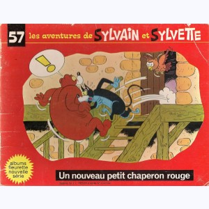 Sylvain et Sylvette (Fleurette nouvelle série) : Tome 57, Un nouveau petit chaperon rouge
