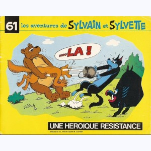 Sylvain et Sylvette (Fleurette nouvelle série) : Tome 61, Une héroïque résistance