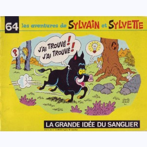 Sylvain et Sylvette (Fleurette nouvelle série) : Tome 64, La grande idée du sanglier