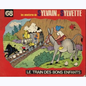 Sylvain et Sylvette (Fleurette nouvelle série) : Tome 68, Le train des bons enfants