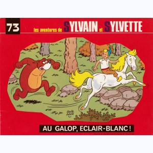 Sylvain et Sylvette (Fleurette nouvelle série) : Tome 73, Au galop, Eclair-Blanc !