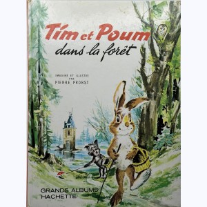Tim et Poum : Tome 1, Tim et Poum dans la forêt : 