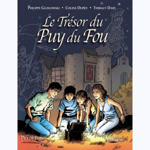 Le Trésor du Puy du Fou : Tome 1