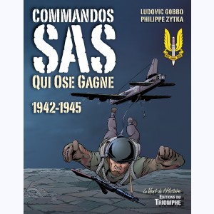 Commandos SAS, Qui ose gagne 1942 - 1945