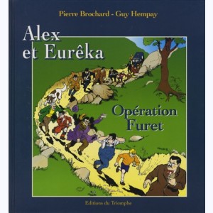 Alex et Eurêka : Tome 4, Opération Furet