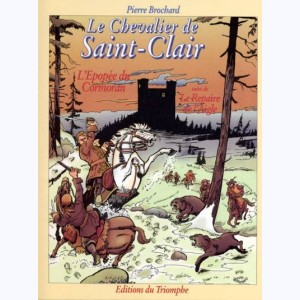 Le Chevalier de Saint-Clair : Tome 5, L'épopée du Cormoran - Le repaire de l'aigle