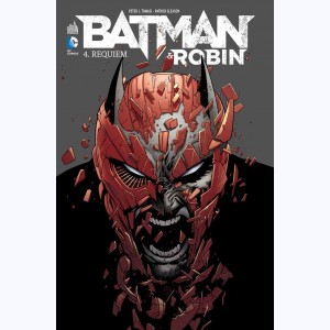 Batman & Robin : Tome 4, Requiem