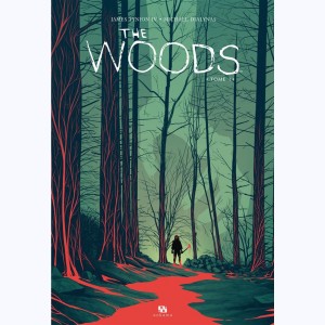 The Woods : Tome 1