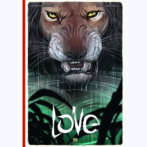 Love (Bertolucci) : Tome 3, Le Lion