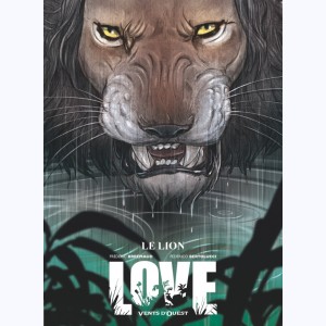 Love (Bertolucci) : Tome 3, Le Lion : 