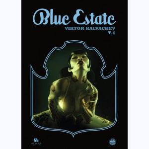 Blue Estate : Tome 1