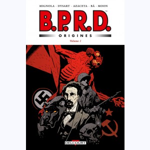 B.P.R.D. - Origines : Tome 1, 1946/1947
