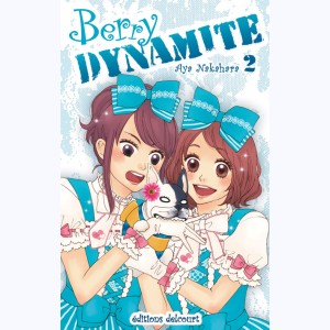 Berry Dynamite : Tome 2